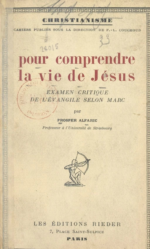 Pour comprendre la vie de Jésus - Prosper Alfaric - FeniXX réédition numérique