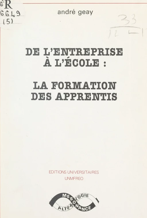 De l'entreprise à l'école : la formation des apprentis - André Geay - FeniXX réédition numérique