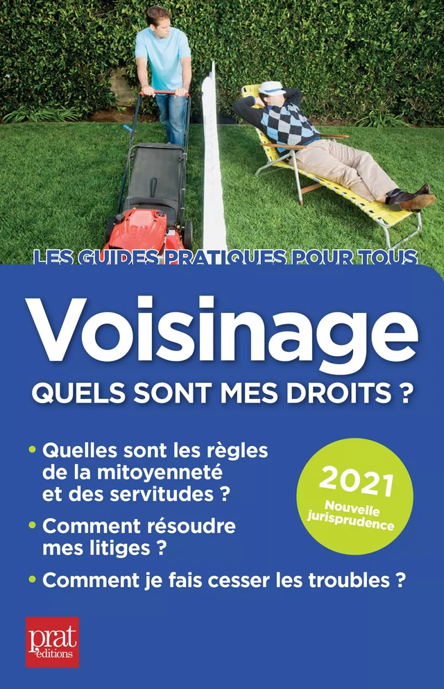 Voisinage, quels sont les droits ? 2021 - Emmanuèle Vallas-Lernez - Prat Editions