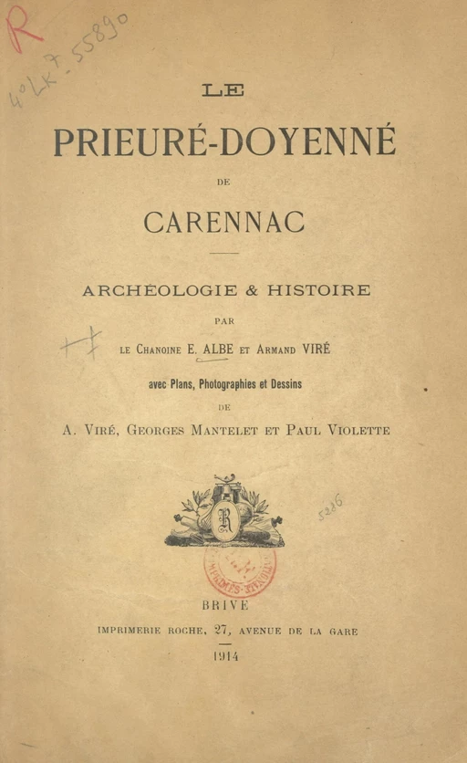 Le prieuré-doyenné de Carennac : archéologie et histoire - Edmond Albe, Armand Viré - FeniXX réédition numérique