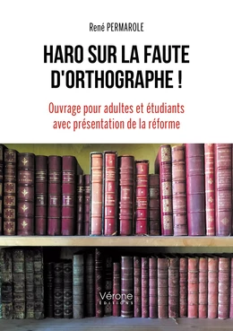 Haro sur la faute d'orthographe !