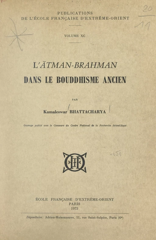 L'ātman-brahman dans le bouddhisme ancien - Kamaleswar Bhattacharya - FeniXX réédition numérique