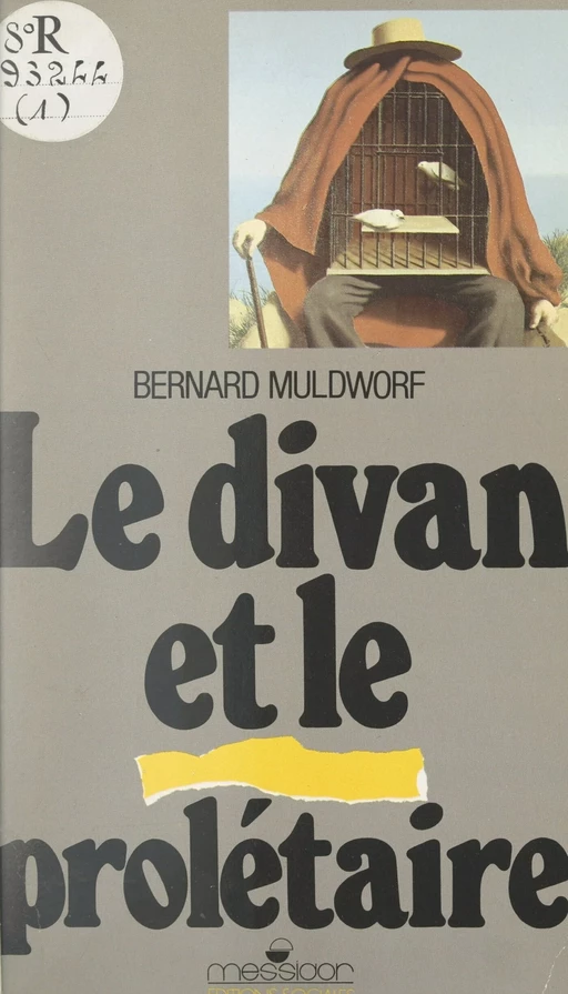 Le divan et le prolétaire - Bernard Muldworf - FeniXX réédition numérique