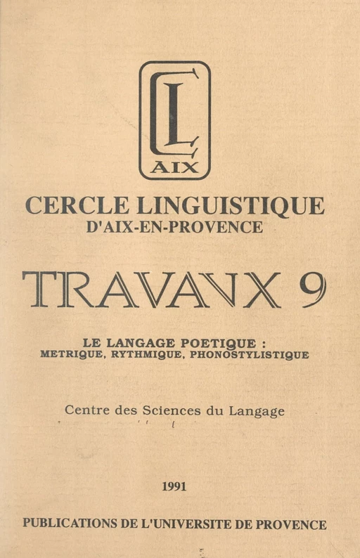 Le langage poétique -  Cercle linguistique d'Aix-en-Provence - FeniXX réédition numérique