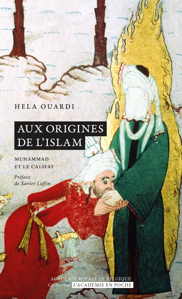 Aux origines de l’islam - Hela Ouardi - Académie royale de Belgique