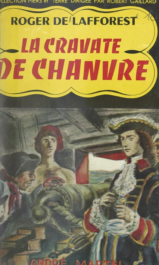 La cravate de chanvre - Roger de Lafforest - FeniXX réédition numérique