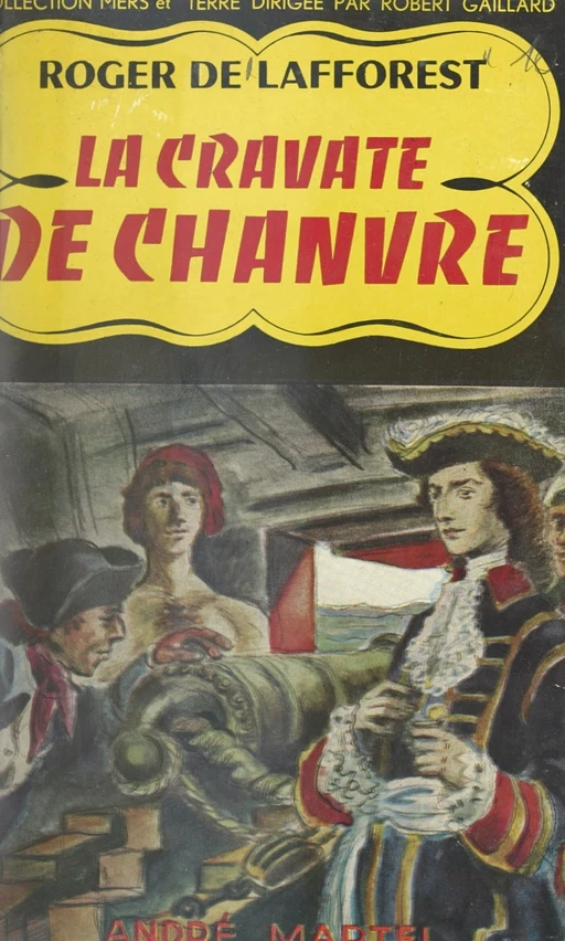 La cravate de chanvre - Roger de Lafforest - FeniXX réédition numérique