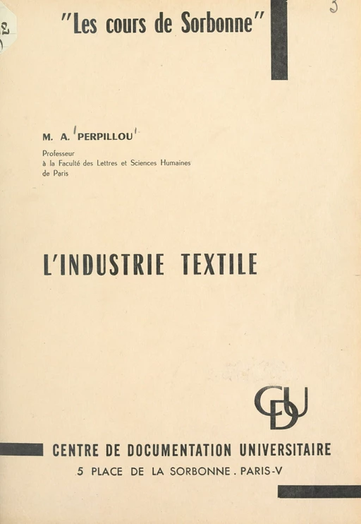 L'industrie textile - Aimé Perpillou - FeniXX réédition numérique