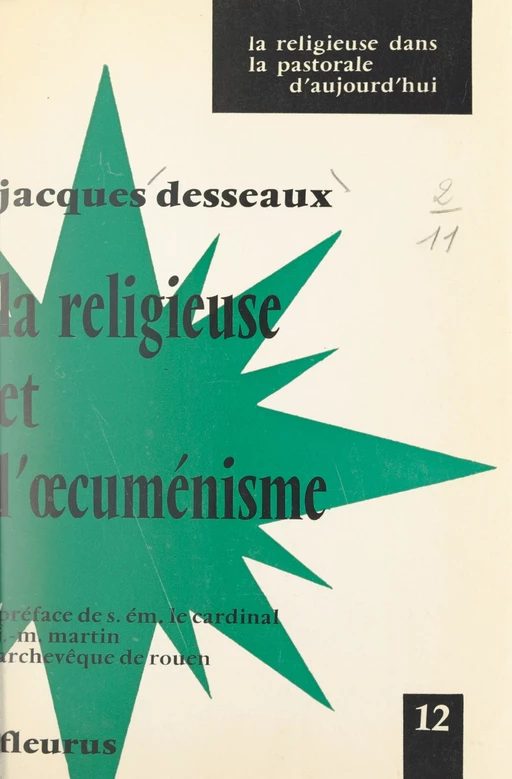 La religieuse et l'œcuménisme - Jacques Desseaux - FeniXX réédition numérique