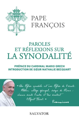 Paroles et réflexions sur la synodalité