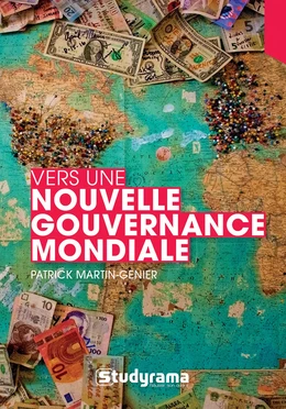 Vers une nouvelle gouvernance mondiale