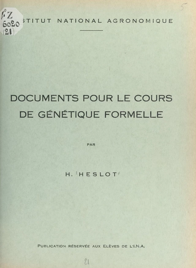 Documents pour le cours de génétique formelle - Henri Heslot - FeniXX réédition numérique