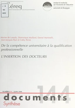 De la compétence universitaire à la qualification professionnelle : l'insertion des Docteurs