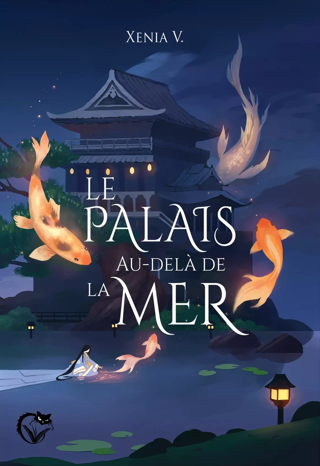 Le palais au-delà de la mer - Xenia V. - Editions du Chat Noir