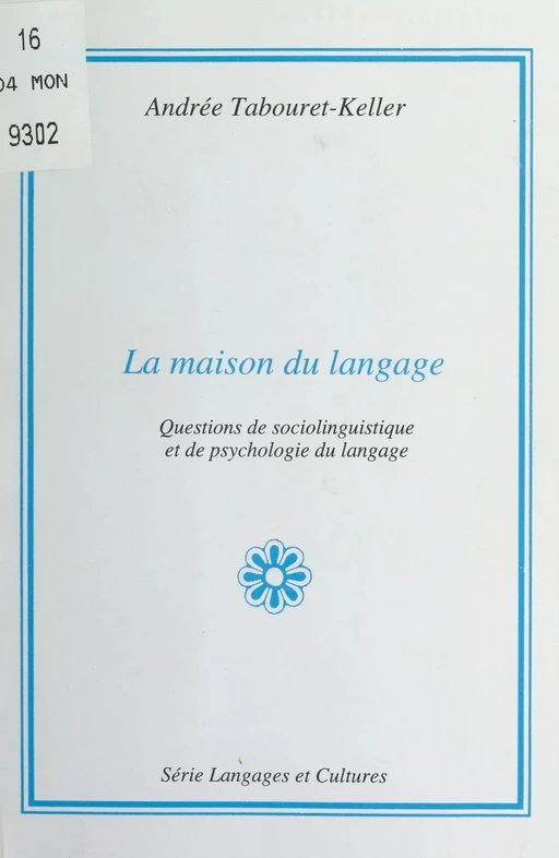 La maison du langage - Jean-Marie Prieur, Andrée Tabouret-Keller - FeniXX réédition numérique