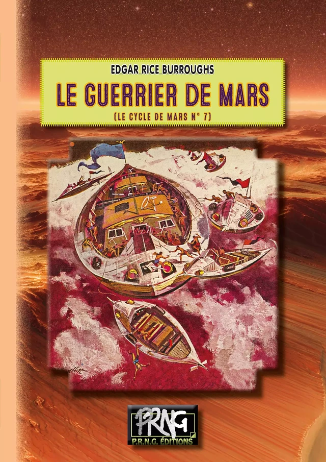 Le Guerrier de Mars (Cycle de Mars n° 7) - Edgar Rice Burroughs - Editions des Régionalismes