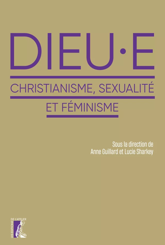 Dieu.e - Anne Guillard, Lucie Sharkey - Éditions de l'Atelier