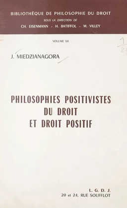 Philosophies positivistes du droit et droit positif