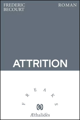 Attrition