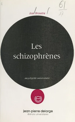 Les schizophrènes