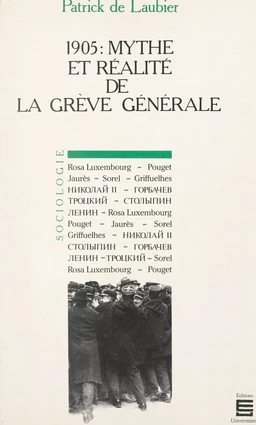 1905 : mythe et réalité de la grève générale