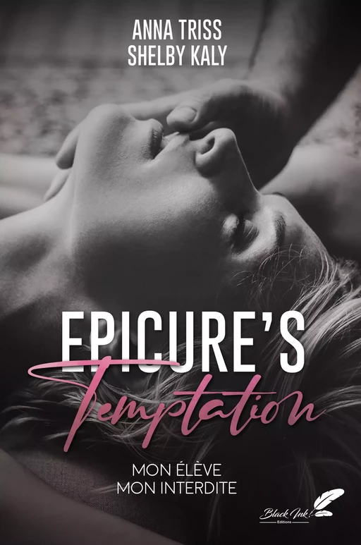 Epicure's temptation - Anna Triss, Shelby Kaly - Black Ink Editions