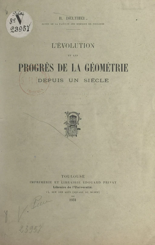 L'évolution et les progrès de la géométrie depuis un siècle - Robert Deltheil - FeniXX réédition numérique