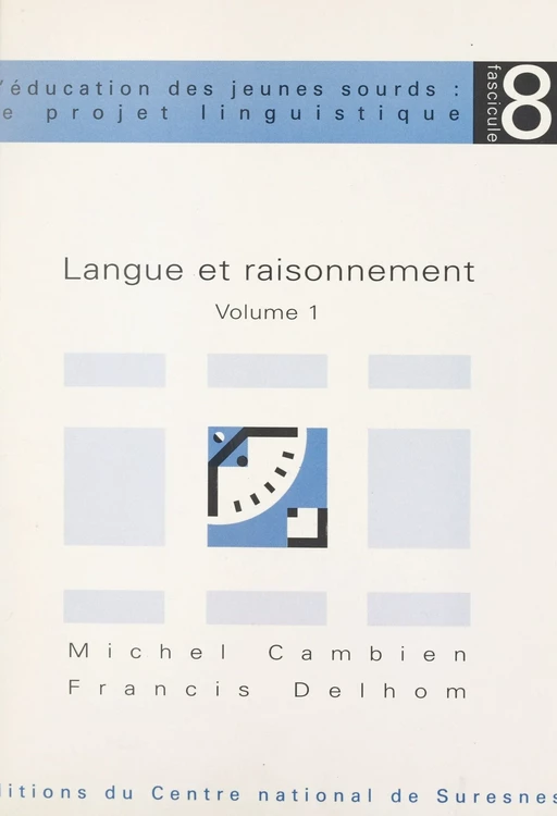 Langue et raisonnement (1) - Michel Cambien, Francis Delhom - FeniXX réédition numérique