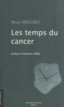 Les temps du cancer