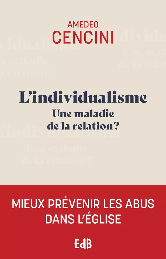 L'individualisme - Amedeo Cencini - Editions des Béatitudes