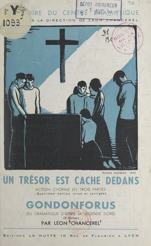 Un trésor est caché dedans : action chorale en 3 parties, en marge du "Laboureur et ses enfants" de La Fontaine - Léon Chancerel - FeniXX réédition numérique