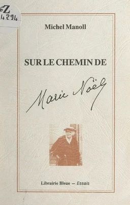 Sur le chemin de Marie Noël