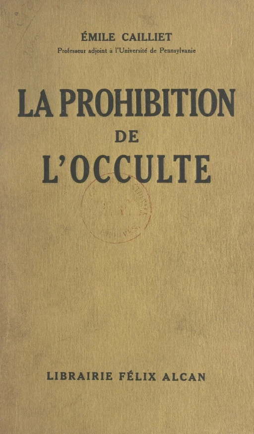 La prohibition de l'occulte - Émile Cailliet - FeniXX réédition numérique