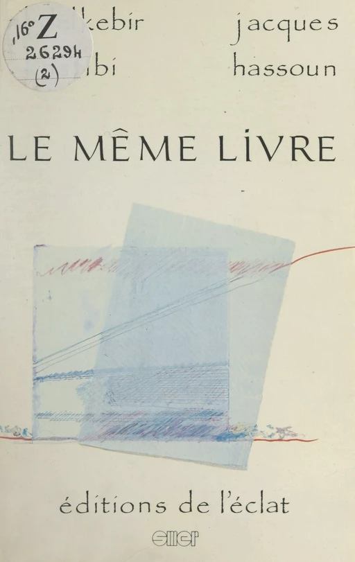 Le même livre - Jacques Hassoun, Abdelkebir Khatibi - FeniXX réédition numérique