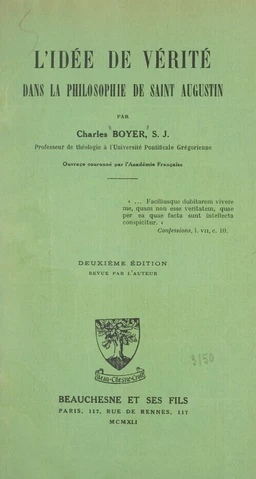 L'idée de vérité dans la philosophie de Saint Augustin