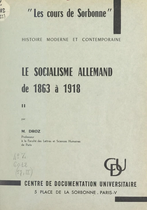 Le socialisme Allemand de 1863 à 1918 (2) - Jacques Droz - FeniXX réédition numérique