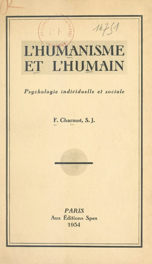 L'humanisme et l'humain - François Charmot - FeniXX réédition numérique