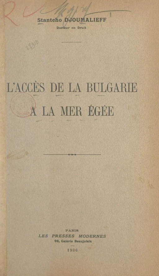 L'accès de la Bulgarie à la mer Egée - Stanteho Djoumalieff - FeniXX réédition numérique