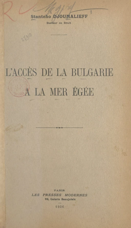 L'accès de la Bulgarie à la mer Egée - Stanteho Djoumalieff - FeniXX réédition numérique