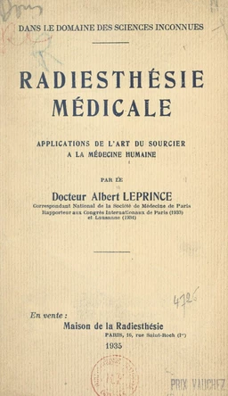 Dans le domaine des sciences inconnues : radiesthésie médicale