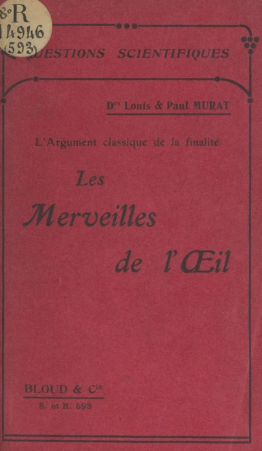 L'argument classique de la finalité : les merveilles de l'œil - Louis Murat, Paul Murat - FeniXX réédition numérique