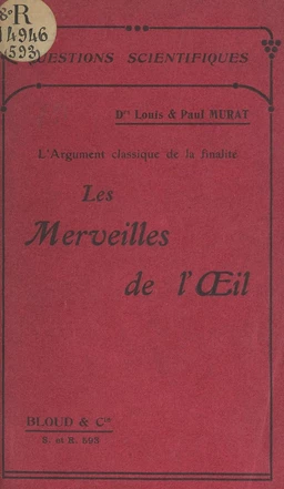 L'argument classique de la finalité : les merveilles de l'œil