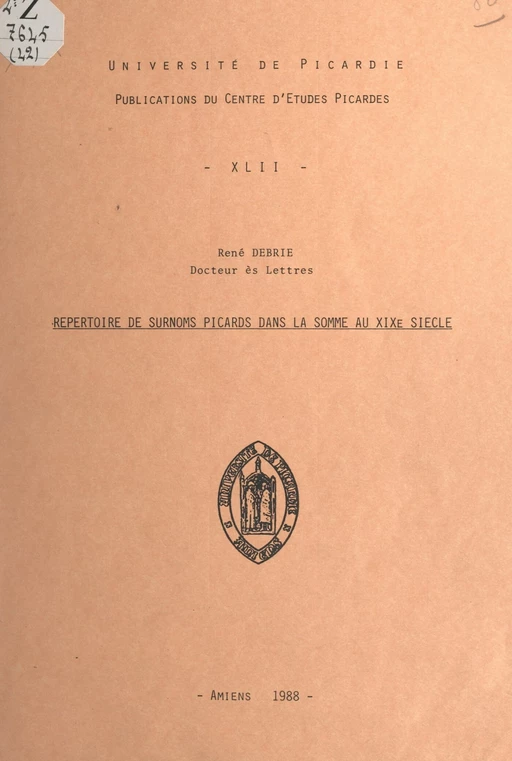 Répertoire de surnoms picards, dans la Somme, au XIXe siècle - René Debrie - FeniXX réédition numérique