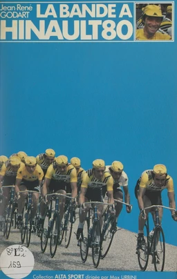 La bande à Hinault 80