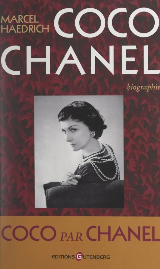 Coco Chanel - Marcel Haedrich - FeniXX réédition numérique