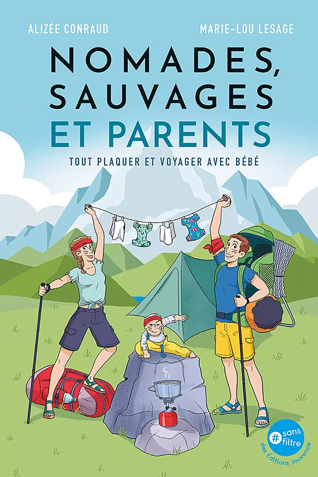 Nomades, sauvages et parents - Alizée Conraud, Marie-Lou Lesage - Éditions Jouvence