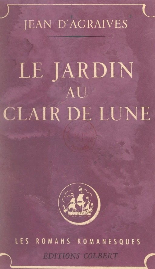 Le jardin au clair de lune - Jean D'Agraives - FeniXX réédition numérique