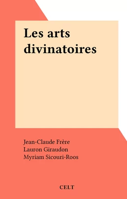 Les arts divinatoires