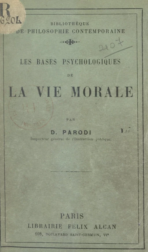 Les bases psychologiques de la vie morale - Dominique Parodi - FeniXX réédition numérique