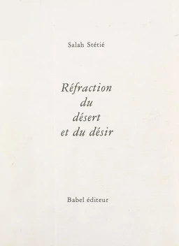 Réfraction du désert et du désir